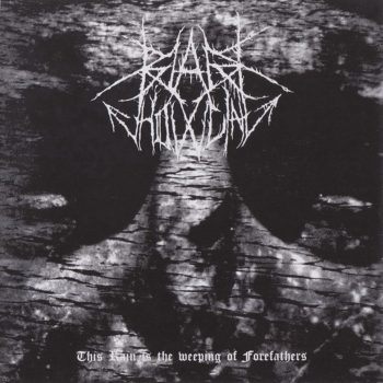 Black Howling – This Rain is the Weeping of Forefathers (CD)