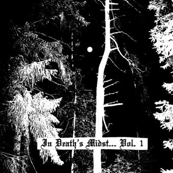 V/A - In Death's Midst... Vol. 1 (LP)