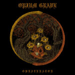 Opium Grave – Obliterator (LP)