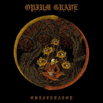 Opium Grave – Obliterator (LP)